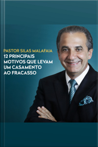 12 Principais Motivos Que Levam Um Casamento Ao Fracasso