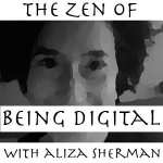 Podcasts Zen Of Being Digital