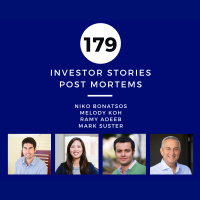 Investor Stories 179: Post Mortems (Bonatsos, Koh, Adeeb, Suster)