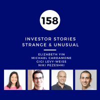 Investor Stories 158: Strange  Unusual (Yin, Cardamone, Levy-Weiss, Pezeshki)