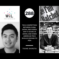 288. Tech Competition between China, Japan, and Korea, Why IT is King in Japan, and When American Tech Should Expand to Asia (Tsune Shirota)