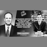 481. Co-Founding Meritech, Betting Early on Facebook and Salesforce, Avoiding Shiny Objects, and Thinking Like a Public Market Investor (Paul Madera)