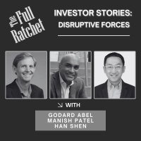 Investor Stories 404: Disruptive Forces (Abel, Patel, Shen)