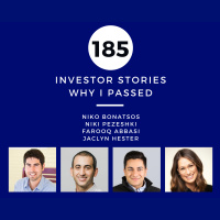 Investor Stories 185: Why I Passed (Bonatsos, Pezeshki, Abbasi, Hester)