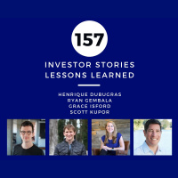 Investor Stories 157: Lessons Learned (Dubugras, Gembala, Isford, Kupor)