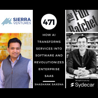 471. How AI Transforms Services into Software and Revolutionizes Enterprise SaaS (Shashank Saxena)