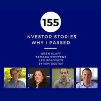 Investor Stories 155: Why I Passed (Klaff, Steffens, Polovets, Deeter)