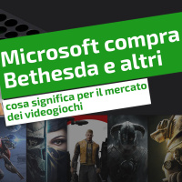 BOOM! Microsoft compra Bethesda e altri: cosa significa per il mercato dei videogiochi