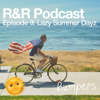 Episode 9: Lazy Summer Dayz