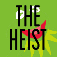 6: The Muppet Heist (Kevin M. Arnold, Lucia Fasano, Kyle McCormick, Angela Webber, Richard Malena)