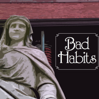 5: Bad Habits (Keith Baker, Molly Lewis, Jenn Ellis, Jeremiah Shepersky, Angela Webber)