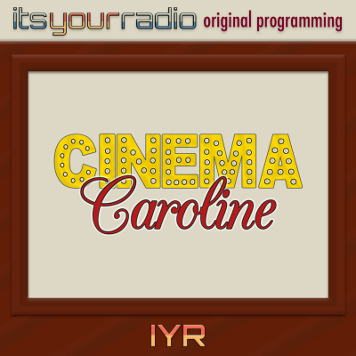 Cinema Caroline [iyr]