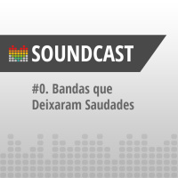 #0. Bandas que Deixaram Saudades