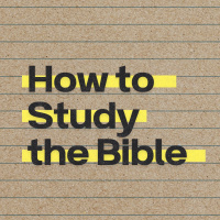 How to Study the Bible - Part 2