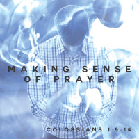 Making Sense of Prayer