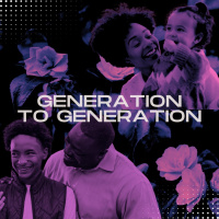 Generation to Generation