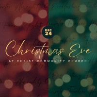 Christmas Eve - Dec 24, 2022