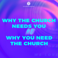 Dr Steve Barry - Why the Church Needs You and Why You Need the Church - 12 Oct 2025