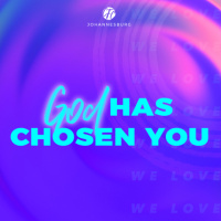 Ap Theo Wolmarans - GOD HAS CHOSEN YOU