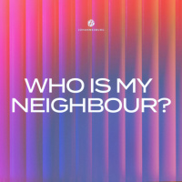 Tchr Paul Jansen van Vuuren - Who is My Neighbour