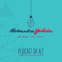 Podcast da Alê #036 - Querer é Poder?