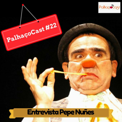 Palhaçocast - Arte, Educação E Empreendedorismo