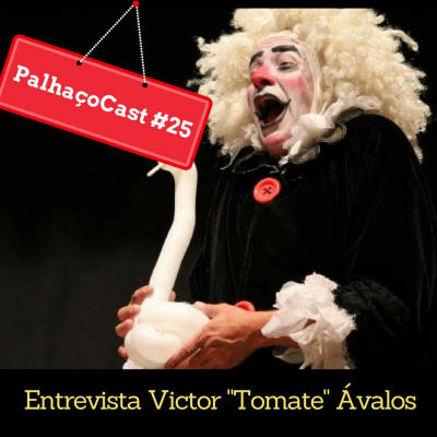 Palhaçocast - Arte, Educação E Empreendedorismo