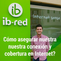 Cómo asegurar la cobertura y la seguridad de internet
