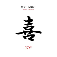 Joy, el nuevo disco de Wet Paint Jazz Fusion
