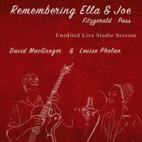 Louise Phelan y David MacGregor homenajean a Ella Fitzgerald y Joe Pass