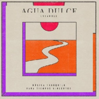 Agua Dulce presenta nuevo disco