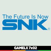 GAMELX 7x02 - Especial SNK + Neo-Geo