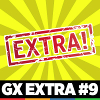 GX Extra #9 - Fuera de micros y tomas falsas - Marzo 2020 - Episodio exclusivo para mecenas