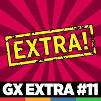 GX Extra #11 - Fuera de micros y tomas falsas - Mayo 2020 - Episodio exclusivo para mecenas