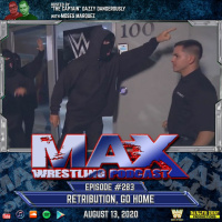 #283: Retribution Go Home (ORTON PUNTS FLAIR * TNT TITLE FINISHED * VELVETEEN DREAM)