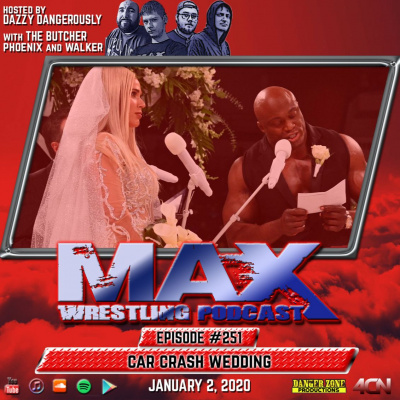 Max Wrestling Podcast