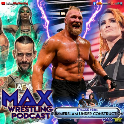 Max Wrestling Podcast