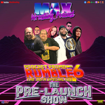 Max Wrestling Podcast