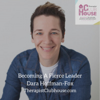 Becoming A Fierce Leader With Dara Hoffman-Fox