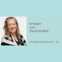 Be Bigger With Traci Ruble