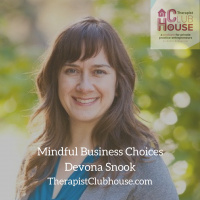 Mindful Business Choices With Devona Snook