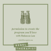 Permission To Create The Program You’ll Love With Rebecca Lee