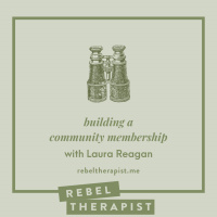 Building A Community Membership with Laura Reagan