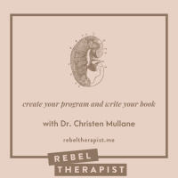 Create Your Program AND Write Your Book | Dr. Christen Mullane