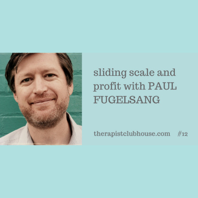 Therapist Clubhouse A Podcast For Private Practice Entrepreneurs With Annie Schuessler