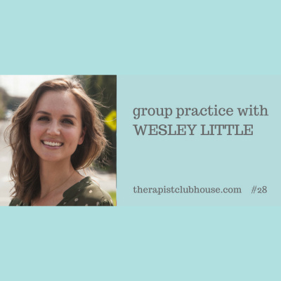 Therapist Clubhouse A Podcast For Private Practice Entrepreneurs With Annie Schuessler
