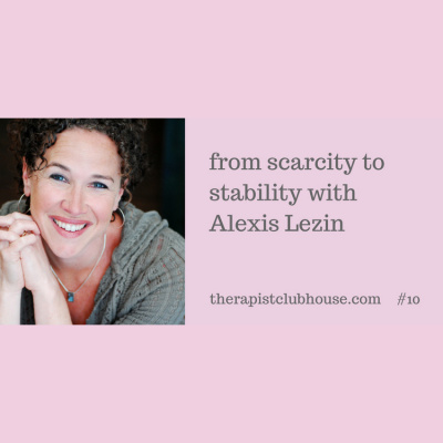 Therapist Clubhouse A Podcast For Private Practice Entrepreneurs With Annie Schuessler