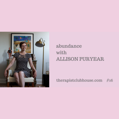 Therapist Clubhouse A Podcast For Private Practice Entrepreneurs With Annie Schuessler