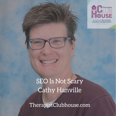 Therapist Clubhouse A Podcast For Private Practice Entrepreneurs With Annie Schuessler