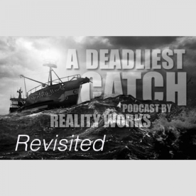 Deadliest Catch Revisited